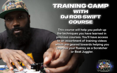 Training Camp with DJ Rob Swift