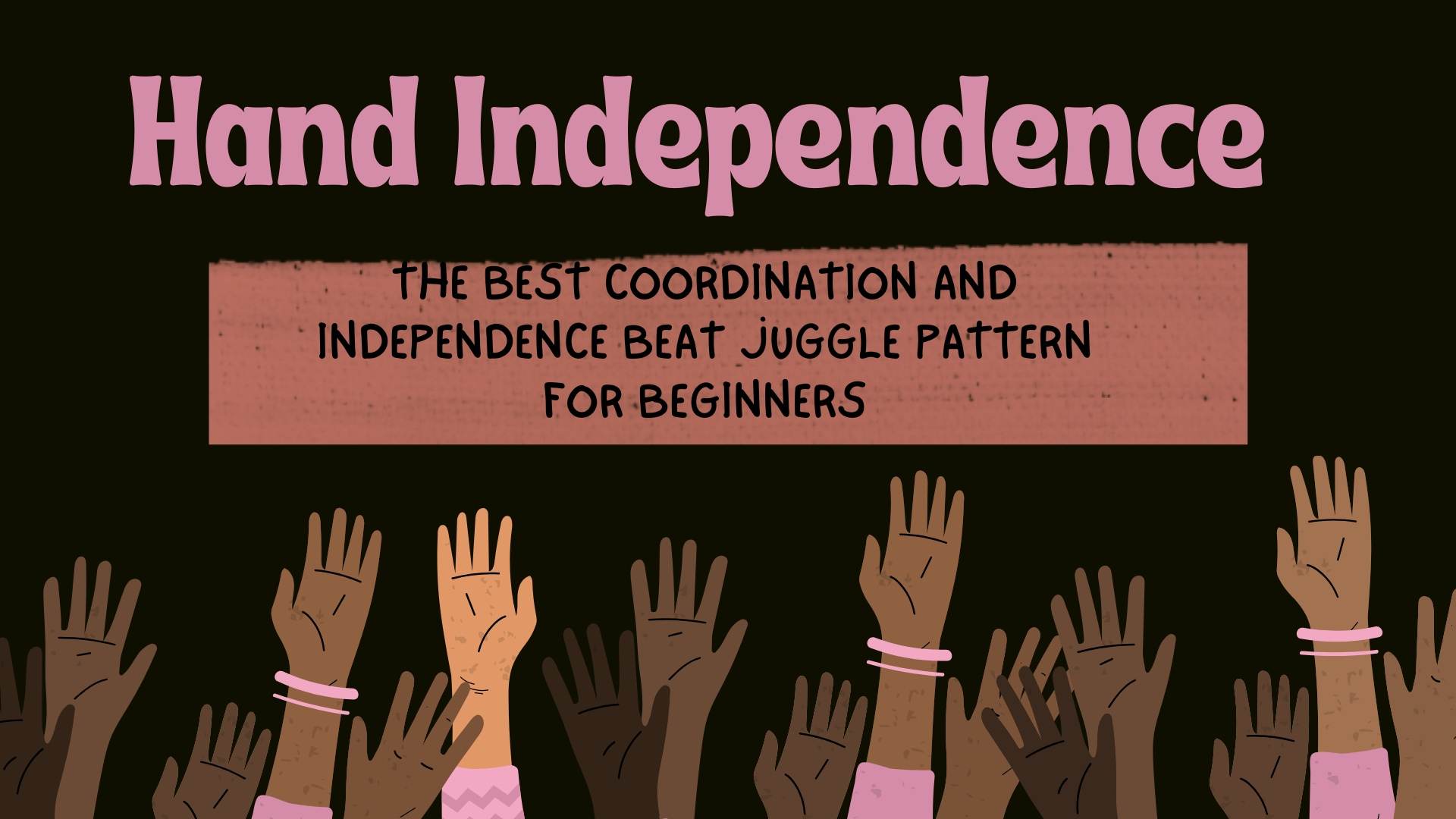 The Best Coordination and Independence Beat Juggle Pattern for Beginners